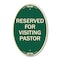 Signmission Reserved for Visiting Pastor, 12 Inch X 18 Inch Architectural Oval, Heavy Gauge Aluminum A-OV-G-1218-23167 - alternate 1
