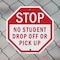 Signmission Stop No Student Drop Off or Pick Up, 10 inch X 10 inch, Aluminum Metal Signs, 2PK OC-A-2PACK-10-109 - alternate 5