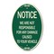 Signmission Notice Not Responsible for Damage, 12 Inch X 18 Inch Architectural Oval, Heavy Gauge Aluminum A-OV-G-1218-23533 - alternate 1