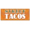 Signmission Street Tacos, 48 Inch, Banner B-120-30425 - alternate 1