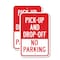 Signmission Pick-Up And Drop-Off Only No Parking, 12'' X 18'' 2 Signs, Heavy Gauge Aluminum, 2PK A-1218-2PACK-3018 - alternate 1
