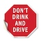Signmission Don't Drink and Drive, 10 Inch X 10 Inch, Vinyl Decal OC-D-10-79 - alternate 1
