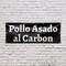Signmission Pollo Assado al Carbon, 36 Inch x 96 Inch, Vinyl Banner B-96-30811 - alternate 2