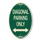 Signmission Diagonal Parking Only with Bidirectional Arro, 12 In X 18 In Architectural, Heavy Gauge Aluminum A-OV-G-1218-24191 - alternate 1