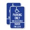 Signmission Parking Only Van Accessible Minimum Fine $250, 18'' X 24'' 2 Signs, Heavy Gauge Aluminum, 2PK A-1824-2PACK-23405 - alternate 1