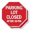 Signmission Parking Lot Closed After 10 Pm, 10 inch X 10 inch, Aluminum Metal Signs, 2PK OC-A-2PACK-10-114 - alternate 1