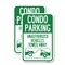 Signmission Condo Parking - Unauthorized Vehicles Towed Away With , 12'' X 18'', Heavy Gauge Aluminum, 2PK A-1218-2PACK-24238 - alternate 1