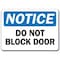Signmission Safety Sign, 14 in Height, Plastic, 10 in Length, Do Not Block Door, NS-Do Not Block Door NS-Do Not Block Door - alternate 1