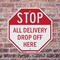 Signmission Stop All Delivery Drop Off Here, 6 Inch X 6 Inch, Plastic Sign OC-P-6-236 - alternate 6