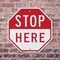 Signmission Stop Here, 10 Inch X 10 Inch, Aluminum Metal Signs OC-A-10-233 - alternate 5