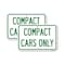 Signmission Compact Cars Only 1, 18'' X 24'' 2 Signs, Heavy Gauge Aluminum, 2PK A-1824-2PACK-24246 - alternate 1