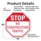 Signmission Stop No Construction Traffic, 10 Inch X 10 Inch, Aluminum Metal Signs OC-A-10-110 - alternate 4