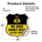 Signmission No Spray Shield Sign We Have Honey Bees, 12 Inch X 12 Inch, Vinyl Decal SHI-D-12-407 - alternate 2