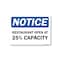 Signmission Public Safety, 10" Height, Aluminum, 14" x 10", Notice Restaurant Open At 25% Capacity OS-NS-A-1014-25461 - alternate 1