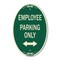 Signmission Employee Parking Only With Bi-Directional Ar, 12 In X 18 In Architectural, Heavy Gauge Aluminum A-OV-G-1218-24101 - alternate 1