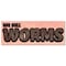 Signmission We Sell Worms, 36 Inch, Banner B-96-30434 - alternate 1