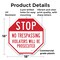 Signmission Stop No Trespassing Violators Will, 18 Inch X 18 Inch, Plastic Sign OC-P-18-224 - alternate 7