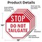 Signmission Stop Do Not Tailgate, 10 inch X 10 inch, Aluminum Metal Signs, 5PK OC-A-5Pack-10-218 - alternate 3