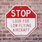 Signmission Stop Look for Low Flying Aircraft, 10 inch X 10 inch, Aluminum Metal Signs, 2PK OC-A-2PACK-10-261 - alternate 5