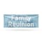 Signmission Family Reunion, 24 Inch x 72 Inch, Vinyl Banner B-72-30571 - alternate 1
