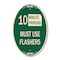 Signmission Must Use Flashers Choose Your Limit Minute , 12 In X 18 In Architectural, Heavy Gauge Aluminum A-OV-G-1218-23867 - alternate 1
