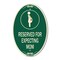 Signmission Reserved for Expecting Mom with Graphic, 12 Inch X 18 Inch Architectural Oval, Heavy Gauge Aluminum A-OV-G-1218-23199 - alternate 1