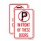 Signmission No Parking in Front of These Doors with Graphic, 18'' X 24'' 2 Signs, Heavy Gauge Aluminum, 2PK A-1824-2PACK-23717 - alternate 1