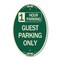 Signmission 1 Hour Parking Guest Parking Only, 12 Inch X 18 Inch Architectural Oval, Heavy Gauge Aluminum A-OV-G-1218-24648 - alternate 1