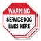 Signmission Warning Service Dog Lives Here, 10 inch X 10 inch, Plastic Sign, 2PK OC-P-2PACK-10-192 - alternate 1