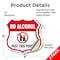 Signmission No Alcohol Shield Sign No Alcohol Past T, 6 inch X 6 inch, Vinyl Decal, 2PK SHI-D-2PACK-6-390 - alternate 5