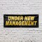Signmission Under New Management, 24 Inch x 72 Inch, Vinyl Banner B-72-30898 - alternate 5