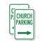 Signmission Church Parking With Right Arrow, 18'' X 24'' 2 Signs, Heavy Gauge Aluminum, 2PK A-1824-2PACK-24271 - alternate 1