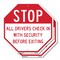 Signmission Stop All Drivers Check in With Secu, 10 inch X 10 inch, Aluminum Metal Signs, 2PK OC-A-2PACK-10-242 - alternate 1