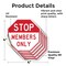 Signmission Stop Members Only, 4 inch X 4 inch, Vinyl Decal, 5PK OC-D-5PACK-4-306 - alternate 3
