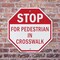 Signmission Stop For Pedestrian in Crosswalk, 10 inch X 10 inch, Aluminum Metal Signs, 2PK OC-A-2PACK-10-120 - alternate 5