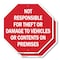 Signmission Not Responsible for Theft or Damage, 10 inch X 10 inch, Plastic Sign, 2PK OC-P-2PACK-10-106 - alternate 1
