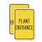 Signmission Plant Entrance, 12'' X 18'' 2 Signs, Heavy Gauge Aluminum, 2PK A-1218-2PACK-24452 - alternate 1