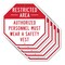 Signmission Restricted Area Authorized Personne, 10 inch X 10 inch, Aluminum Metal Signs, 5PK OC-A-5Pack-10-174 - alternate 1