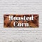 Signmission Roasted Corn, 48 Inch x 120 Inch, Vinyl Banner B-120-30837 - alternate 5