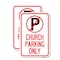 Signmission No Parking Symbol Church Parking Only, 18'' X 24'' 2 Signs, Heavy Gauge Aluminum, 2PK A-1824-2PACK-23654 - alternate 1