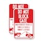Signmission Do Not Block Gate Unauthorized Vehicles Towed at Owner , 18'' X 24'', Heavy Gauge Aluminum, 2PK A-1824-2PACK-24160 - alternate 1