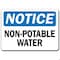 Signmission Safety Sign, 14 in Height, Plastic, 10 in Length, Non-Potable NS-Non-Potable - alternate 6