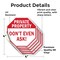 Signmission Private Property Don't Even Ask!, 4 inch X 4 inch, Vinyl Decal, 5PK OC-D-5PACK-4-152 - alternate 3