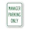 Signmission Manager Parking Only, Heavy-Gauge Aluminum Rust Proof Parking Sign, 18" x 24", A-1824-25115 A-1824-25115 - alternate 1