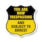 Signmission No Trespassing Shield Sign You Are Now T, 12 Inch X 12 Inch, Aluminum Metal Sign SHI-A-12-412 - alternate 1