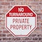 Signmission No Turnaround Private Property, 6 Inch X 6 Inch, Plastic Sign OC-P-6-132 - alternate 6
