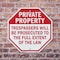 Signmission Private Property Trespassers Will B, 6 Inch X 6 Inch, Plastic Sign OC-P-6-144 - alternate 6