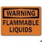 Signmission Safety Sign, 14 in Height, Plastic, Flammable Liquids WS-Flammable Liquids - alternate 1