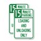 Signmission 15 Minute Parking Loading and Unloading Only, 18'' X 24'' 2 Signs, Heavy Gauge Aluminum, 2PK A-1824-2PACK-24597 - alternate 1