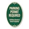 Signmission Parking Permit Required All Others Towed At O, 12 Inch X 18 Inch Designer, Heavy Gauge Aluminum A-OV-G-1218-9798 - alternate 1